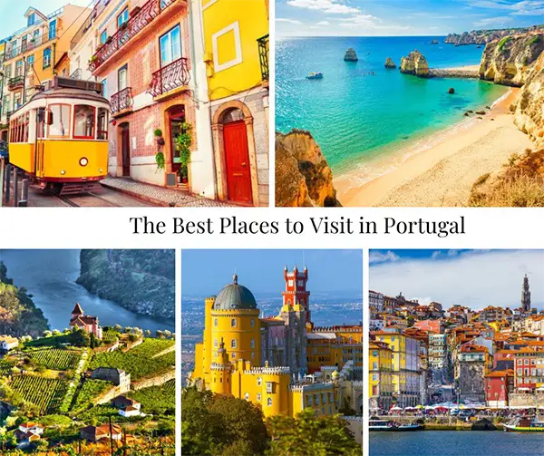 The Best Places to Visit in Portugal 