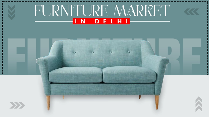 furniture market in delhi