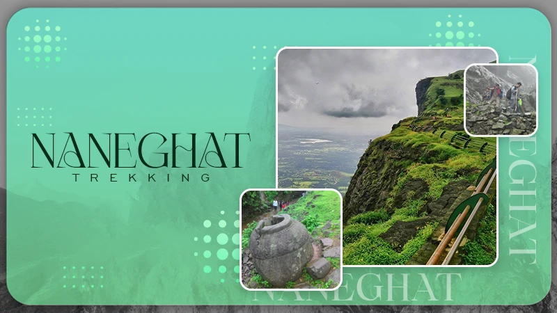 naneghat trekking