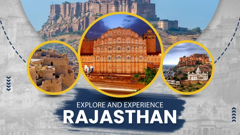 explore and experience rajasthan