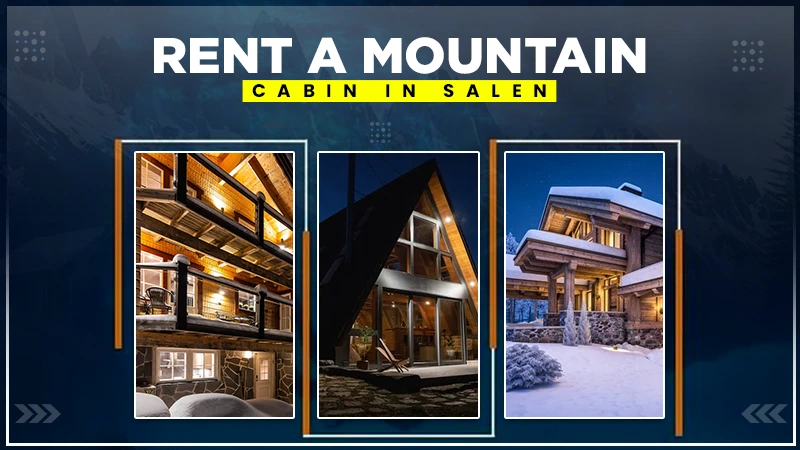 rent a mountain cabin in salen