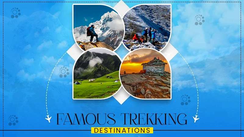 famous trekking destinations