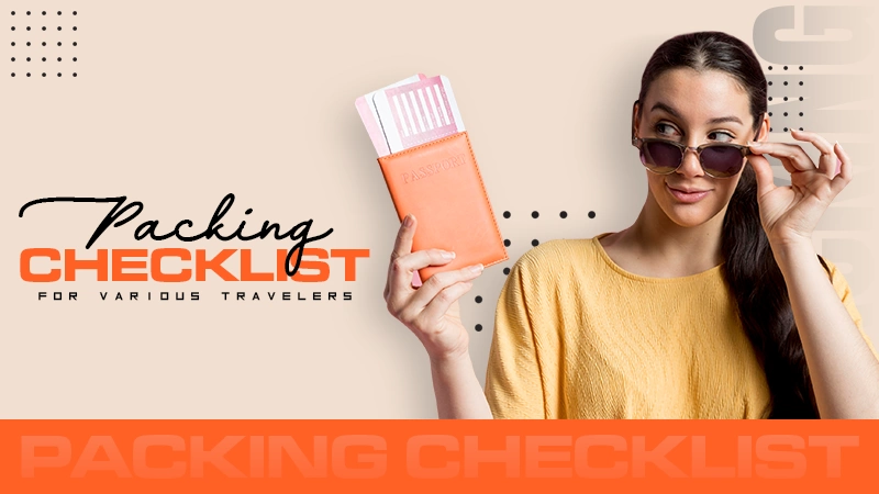 packing checklist for various travelers