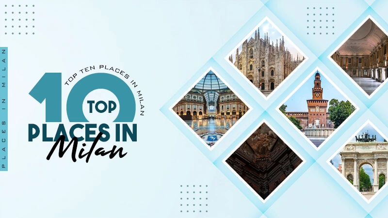 top ten places in milan